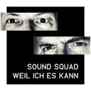 SoundSquadWeilIchesKann128a